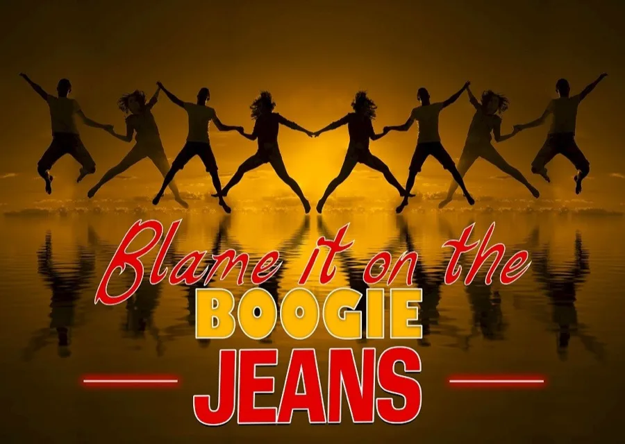 Jeans – Blame It on the Boogie